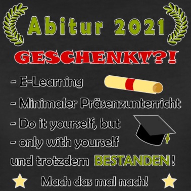 Abitur T-Shirt - Abitur geschenkt 2021