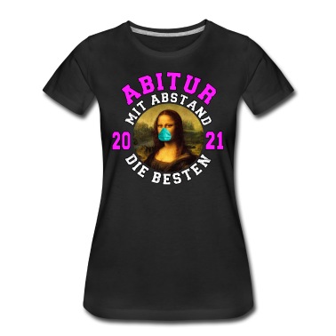 Abitur T-Shirt - Abitur 2021 mit Abstand die Besten