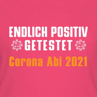Abitur T-Shirt - ABITUR 2021 LUSTIGES DESIGN CORONA