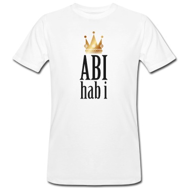 Abitur T-Shirt - Abi hab i