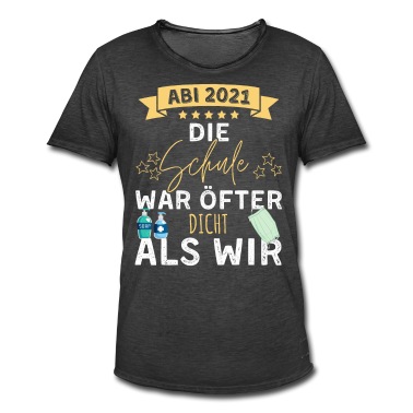 Abitur T-Shirt - Abi 2021 Motto Abitur Abstand Abschluss Abi Schule