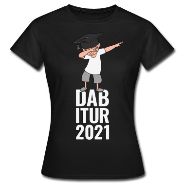 Abitur T-Shirt - Abitur 2021 Abi Dabbing Abschluss Dabitur 2021