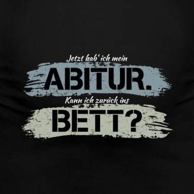 Abitur T-Shirt - Abschluss Abitur