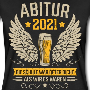 Abitur T-Shirt - Abitur 2021 Die Schule war öfter dicht als wir