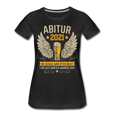 Abitur T-Shirt - Abitur 2021 Die Schule war öfter dicht als wir