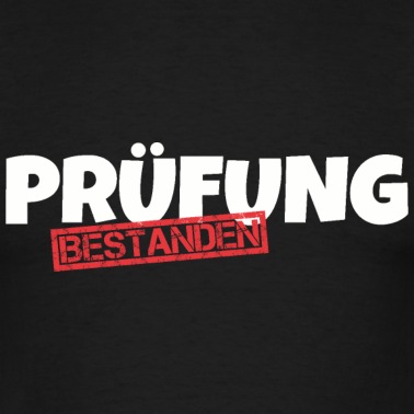 Abitur T-Shirt - Prüfung bestanden