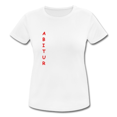 Abitur T-Shirt - Abitur Spruch