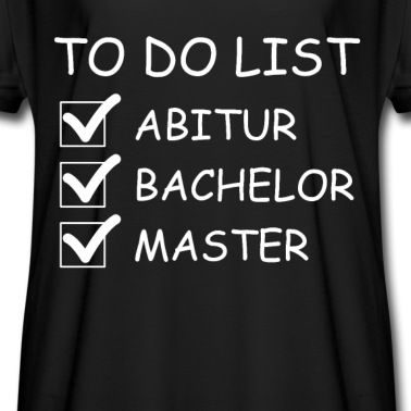 Abitur T-Shirt - ToDo Master Masterabschluss Absolvent Geschenkidee