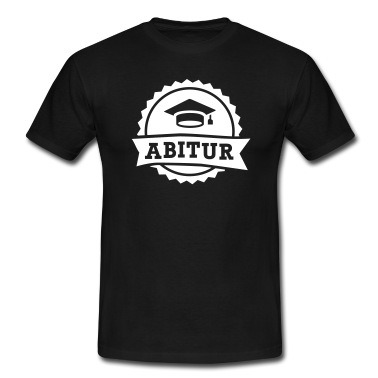 Abitur T-Shirt - Abitur