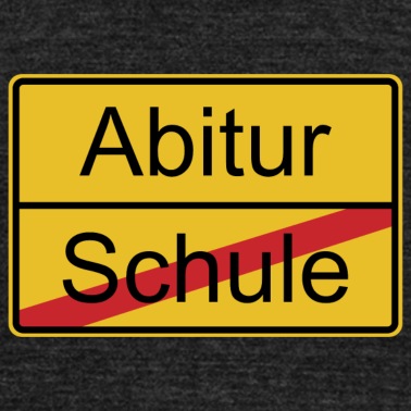 Abitur T-Shirt - Abitur nicht Schule Schild