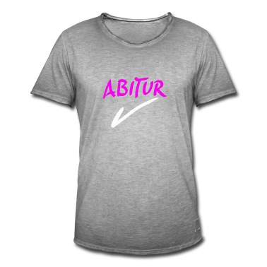 Abitur T-Shirt - Abitur bestanden - check