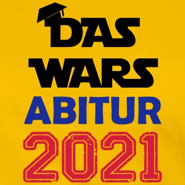 Abitur T-Shirt - das wars abitur 2021