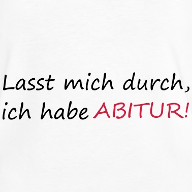 Abitur T-Shirt - ABITUR!