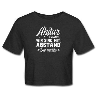 Abitur T-Shirt - abitur 2021 wir sind mit abstand die besten
