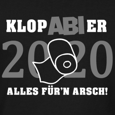 Abitur T-Shirt - Klop ABI er - Abitur - Klopapier