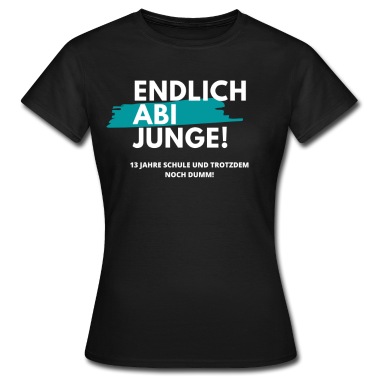 Abitur T-Shirt - Endlich Abi / Abitur Junge!
