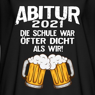 Abitur T-Shirt - Abitur 2021 Die Schule war öfter dicht als wir