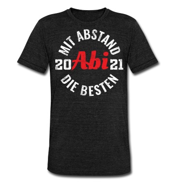 Abitur T-Shirt - Mit Abstand die besten | Abitur Abi 2021