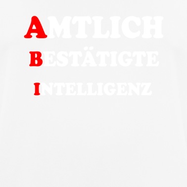 Abitur T-Shirt - Abi Spruch cool lustig Abitur