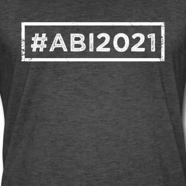 Abitur T-Shirt - Abitur 2021 Abishirt Geschenk