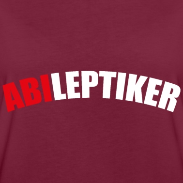 Abitur T-Shirt - Abi Abitur Abistreich Abileptiker