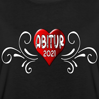 Abitur T-Shirt - ABITUR 2021 ABSCHLUSSJAHRGANG HERZ ABITURIENTEN