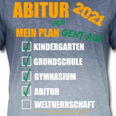 Abitur T-Shirt - Abi 2021 tshirt Geschenke Abitur Abiturprüfung
