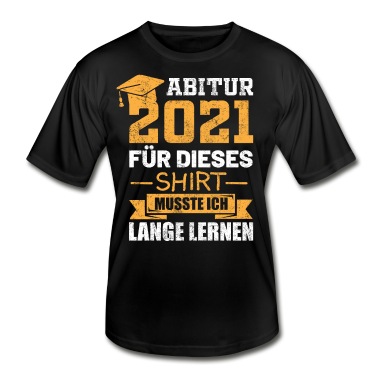 Abitur T-Shirt - Abitur Abi Abschluss Schulabschluss 2021