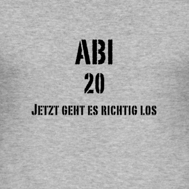 Abitur T-Shirt - Abitur 20