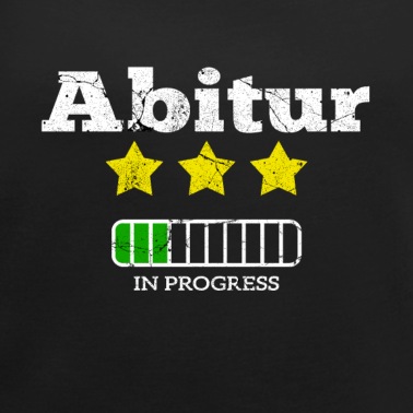 Abitur T-Shirt - Abitur in progress Schule Einschulung Shirt