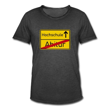 Abitur T-Shirt - Hochschule Abitur Ortsschild Geschenk