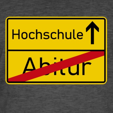 Abitur T-Shirt - Hochschule Abitur Ortsschild Geschenk