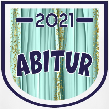 Abitur T-Shirt - Abitur 2021 WAPPEN ABITURGESCHENKE ABI PANDEMIE