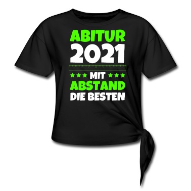 Abitur T-Shirt - Abitur 2021 mit Abstand die besten Abi