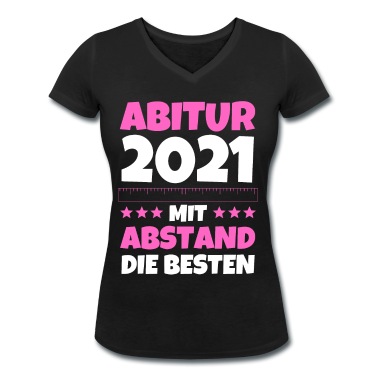 Abitur T-Shirt - Abitur 2021 mit Abstand die besten Abi