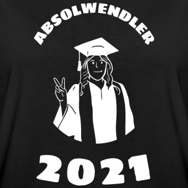 Abitur T-Shirt - Absolwendler 2021 Abschluss Abitur Abi Realschule