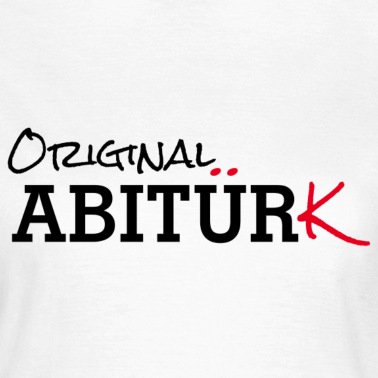 Abitur T-Shirt - ABITUR 2021 - ORIGINAL ABITÜRK - ABISHIRT ABIMOTIV