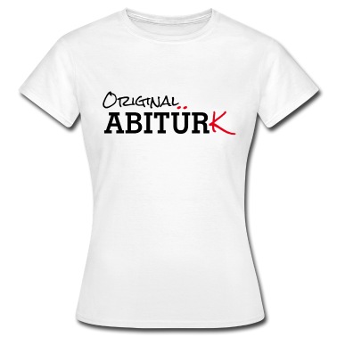 Abitur T-Shirt - ABITUR 2021 - ORIGINAL ABITÜRK - ABISHIRT ABIMOTIV
