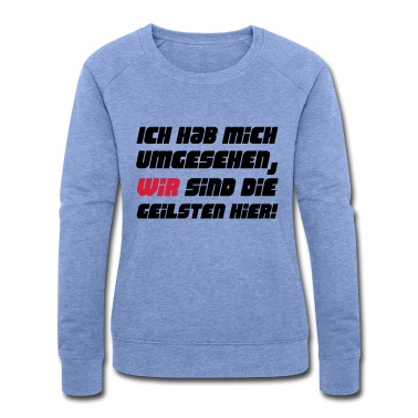 Abschlussfahrt Pullover - wir sind die geilsten