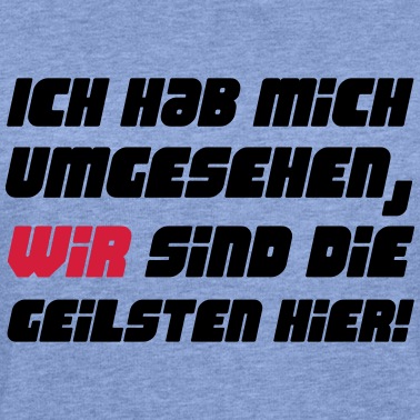 Abschlussfahrt Pullover - wir sind die geilsten