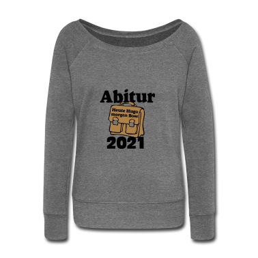 Abschlussfahrt Pullover - 2021 Abitur Heute Hugo ...-