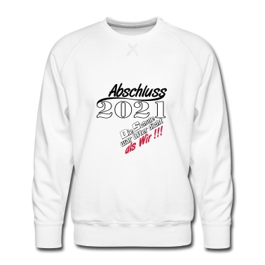 Abschlussfahrt Pullover - Abschluss 21...-