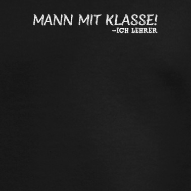 Abschlussfahrt Pullover - Mann mit Klasse ich lehrer