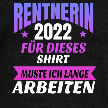 Abschlussfahrt Pullover - Lustiger Spruch Rentnerin 2022