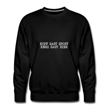 Abschlussfahrt Pullover - Kopf sagt Sport, Herz sagt Bier | Party Geschenk