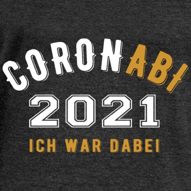 Abschlussfahrt Pullover - CoronABI Abitur 2021 Abschluss lustiges Abi Shirt