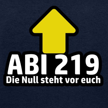 Abschlussfahrt Pullover - ABI219 die Null steht vor euch Abitur Spruch
