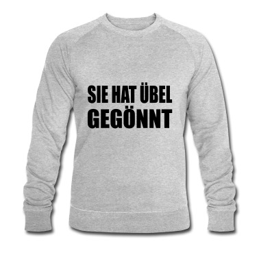 Abschlussfahrt Pullover - Sie hat übel gegönnt gönnen Spruch Gönnung Gönn