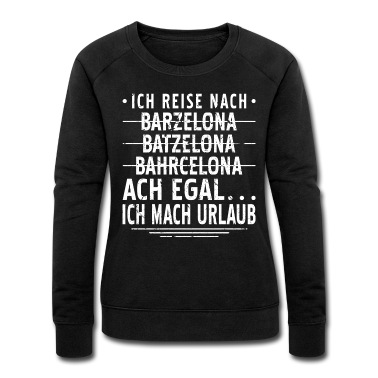 Abschlussfahrt Pullover - Lustiges Spanien Urlaub Barcelona Reisen Spruch