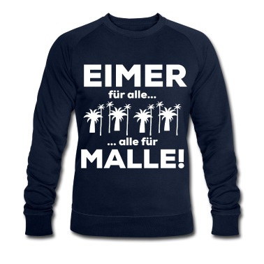 Abschlussfahrt Pullover - Eimer für alle Malle Mallorca Party Urlaub Sommer